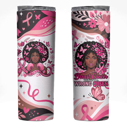 African American Breast Cancer Awareness Queen Skinny Tumbler Pink Ribbon Floral Butterfly Boxing Gloves Warrior Art