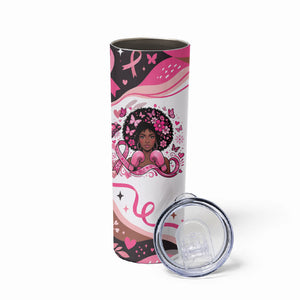 African American Breast Cancer Awareness Queen Skinny Tumbler Pink Ribbon Floral Butterfly Boxing Gloves Warrior Art