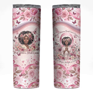 African American Breast Cancer Warrior Black Queen Skinny Tumbler Floral Pink Ribbon Watercolor Butterfly Hope Art