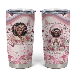 African American Breast Cancer Warrior Black Queen Tumbler Cup Floral Pink Ribbon Watercolor Butterfly Hope Art