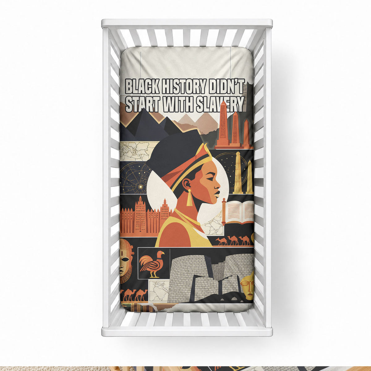 Black History Didn't Start With Slavery Baby Bed Cover African Heritage Ancient Egypt Civilizations