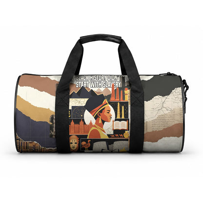 Black History Didn't Start With Slavery Duffle Bag African Heritage Ancient Egypt Civilizations