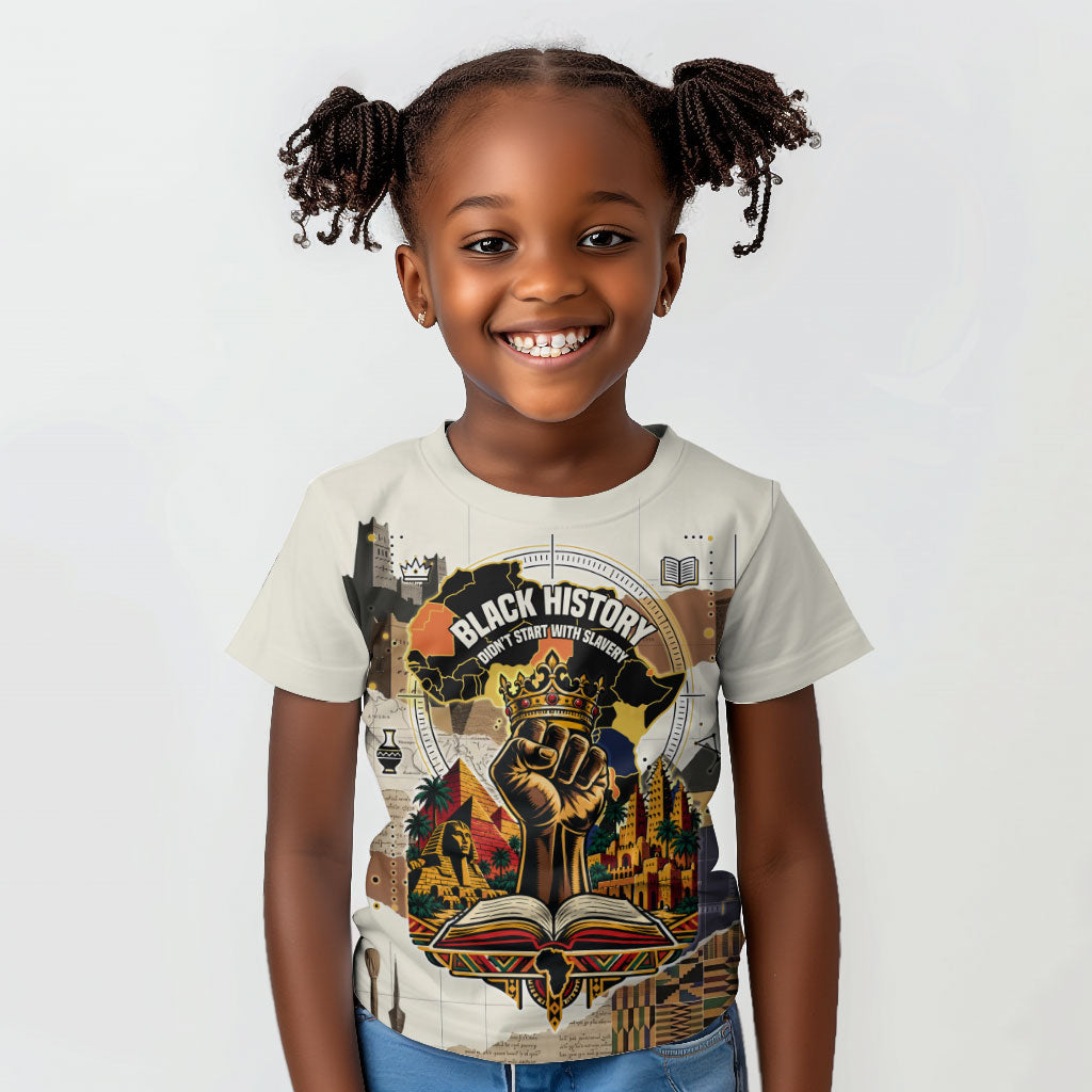 Black History Didn't Start With Slavery Kid T shirt African Heritage Ancient Egypt Civilizations