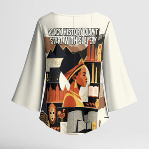 Black History Didn't Start With Slavery Kimono Sleeve Blouse African Heritage Ancient Egypt Civilizations