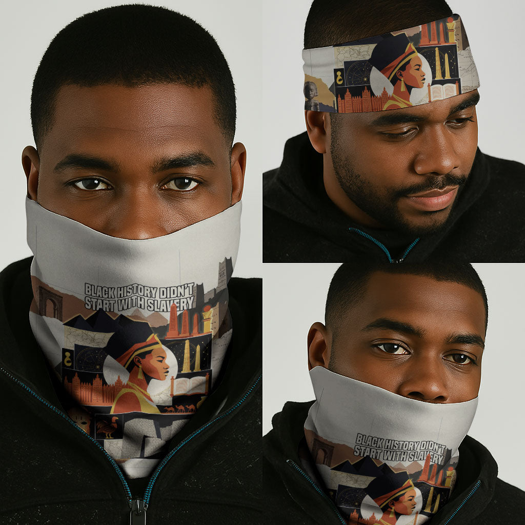 Black History Didn't Start With Slavery Neck Gaiter African Heritage Ancient Egypt Civilizations