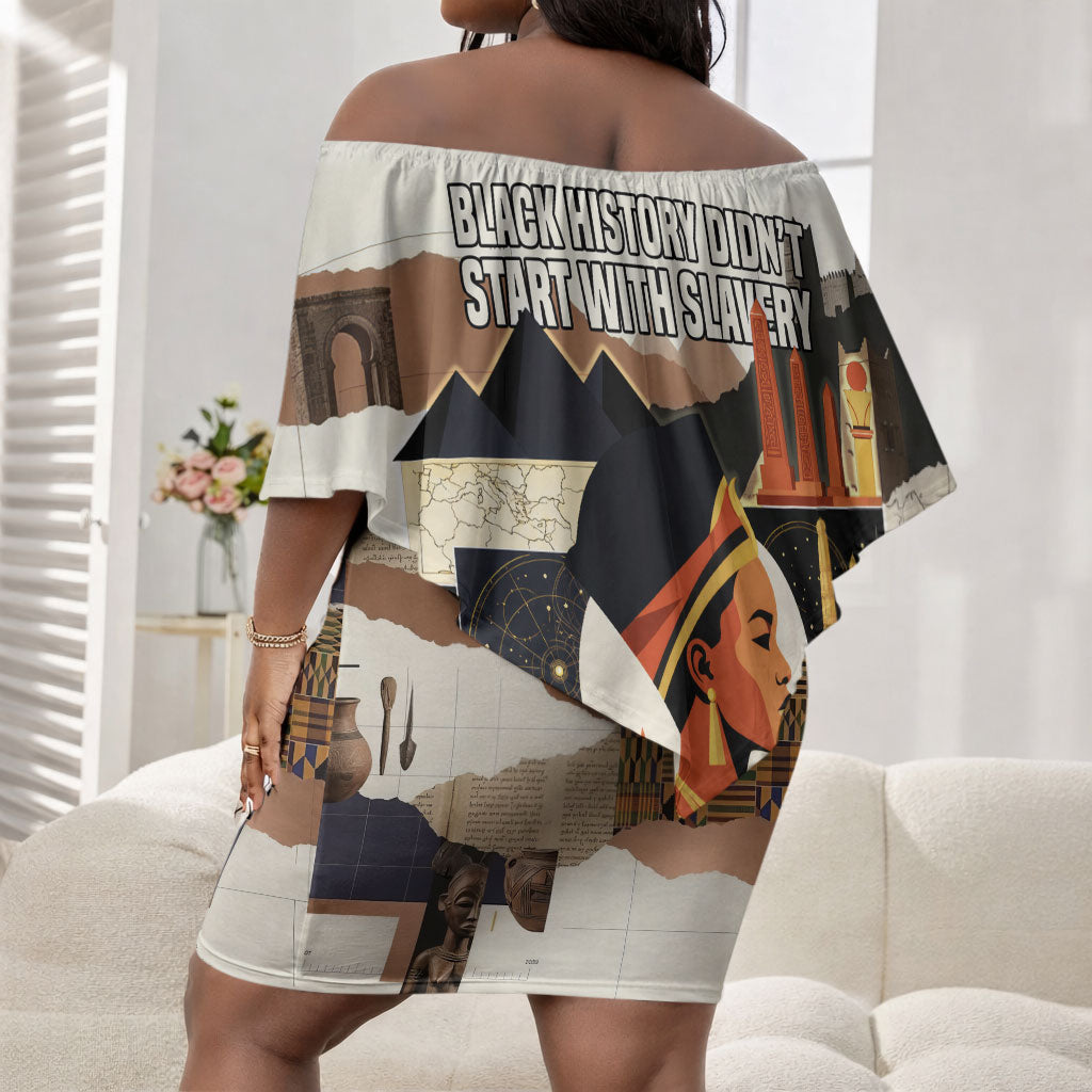 Black History Didn't Start With Slavery Off Shoulder Short Dress African Heritage Ancient Egypt Civilizations