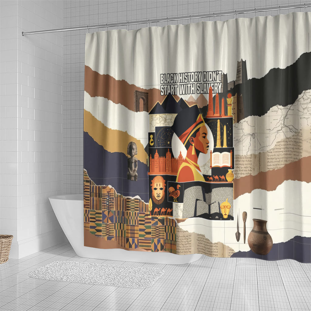 Black History Didn't Start With Slavery Shower Curtain African Heritage Ancient Egypt Civilizations