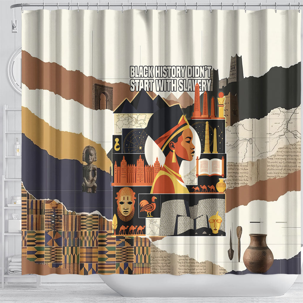 Black History Didn't Start With Slavery Shower Curtain African Heritage Ancient Egypt Civilizations