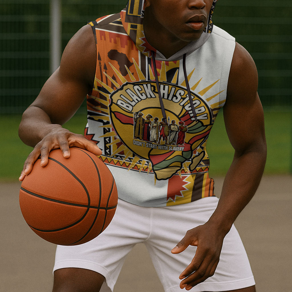 Black History Didn't Start With Slavery Sleeveless Hoodie Pan African Ancient Kings Queens