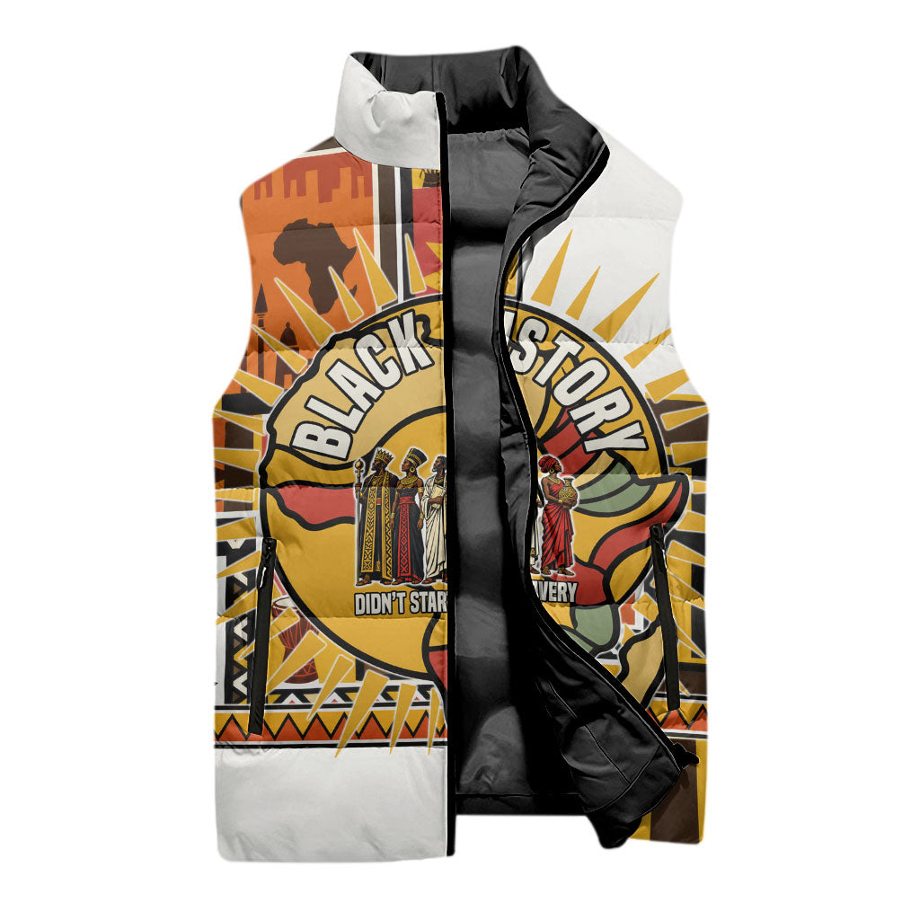 Black History Didn't Start With Slavery Sleeveless Puffer Jacket Pan African Ancient Kings Queens