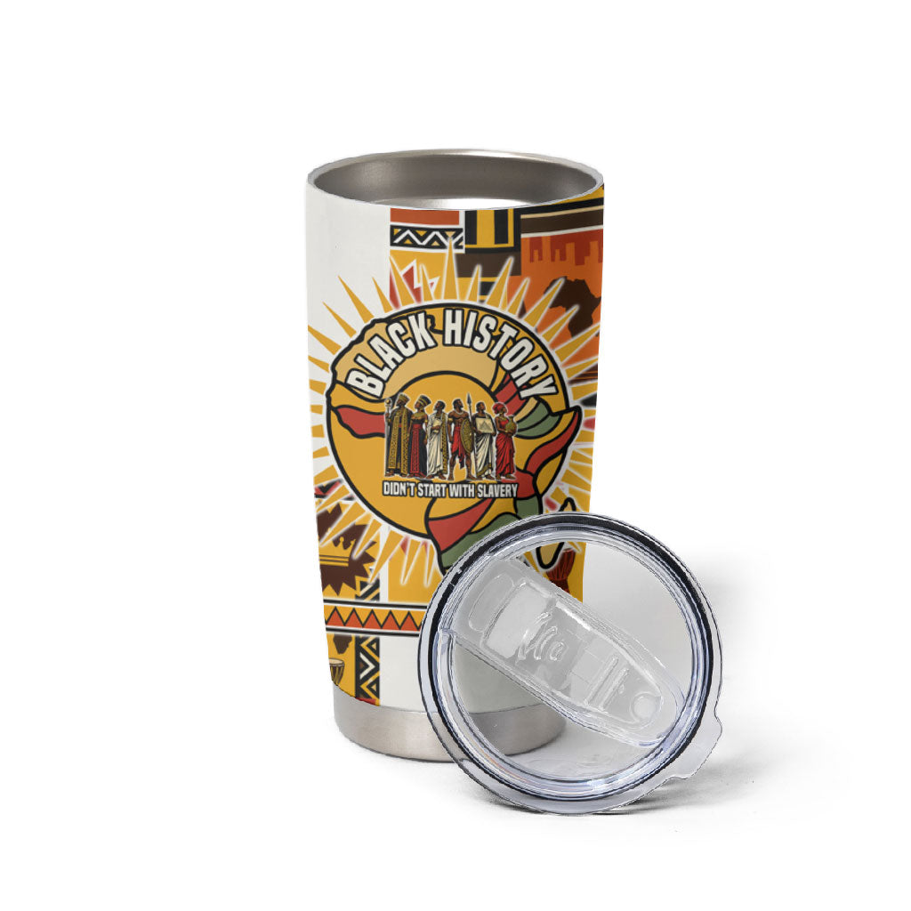 Black History Didn't Start With Slavery Tumbler Cup Pan African Ancient Kings Queens