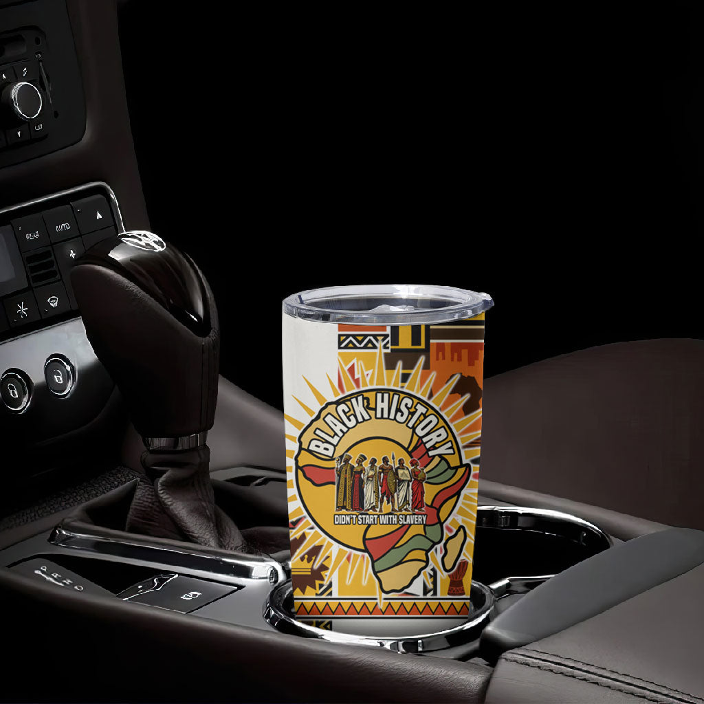 Black History Didn't Start With Slavery Tumbler Cup Pan African Ancient Kings Queens