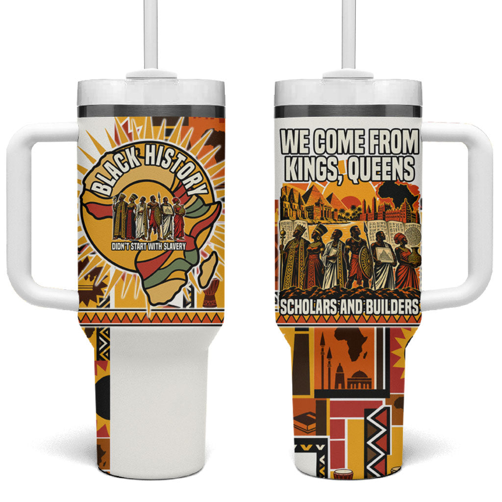 Black History Didn't Start With Slavery Tumbler With Handle Pan African Ancient Kings Queens
