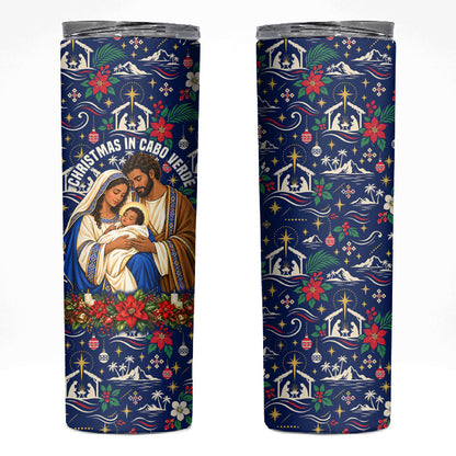 Cape Verde Jesus Christmas Skinny Tumbler Cabo Verde Island Nativity Scene