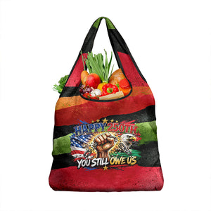 Happy 250th You Still Owe Us Black Pride Grocery Bag Pan African Flag Broken Chains - Statue Of Liberty