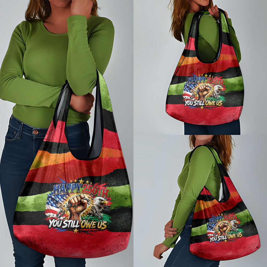 Happy 250th You Still Owe Us Black Pride Grocery Bag Pan African Flag Broken Chains - Statue Of Liberty