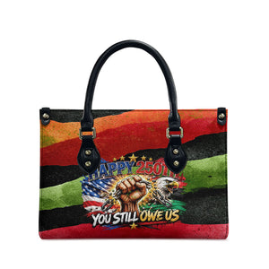 Happy 250th You Still Owe Us Black Pride Leather Bag Pan African Flag Broken Chains - Statue Of Liberty