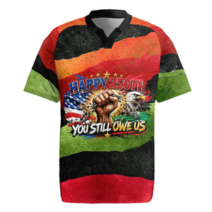 Happy 250th You Still Owe Us Black Pride Rugby Jersey Pan African Flag Broken Chains - Statue Of Liberty
