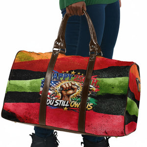 Happy 250th You Still Owe Us Black Pride Travel Bag Pan African Flag Broken Chains - Statue Of Liberty