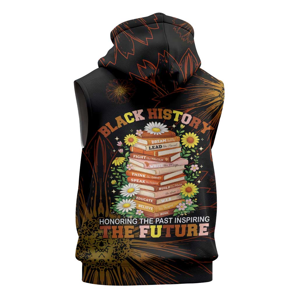 Black History Month Black African American Teachers Sleeveless Hoodie Afrocentric Floral Art with Motivational Typography