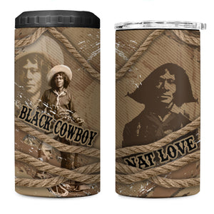 Black Cowboy Nat Love 4 in 1 Can Cooler Tumbler Vintage Western Portrait Lasso