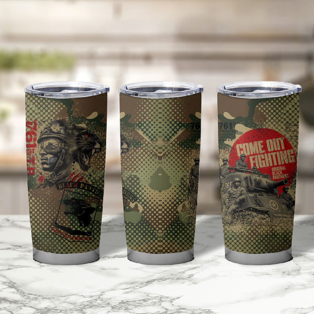 761st Tank Battalion Black Panthers Tumbler Cup Come Out Fighting Military - Camouflage Halftone