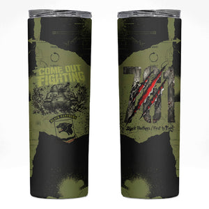 761st Tank Battalion Original Black Panthers Skinny Tumbler Come Out Fighting - Sherman Tank Military - Distressed Scratch