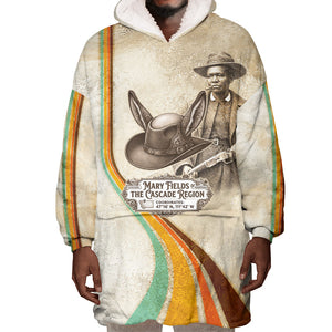 Mary Fields Stagecoach Mary Wearable Blanket Hoodie Vintage Western Wild West Cascade Region Pioneer