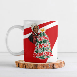 Sojourner Truth Christmas Ceramic Mug Festive Holiday Graphic With Freedom Equality Peace Text