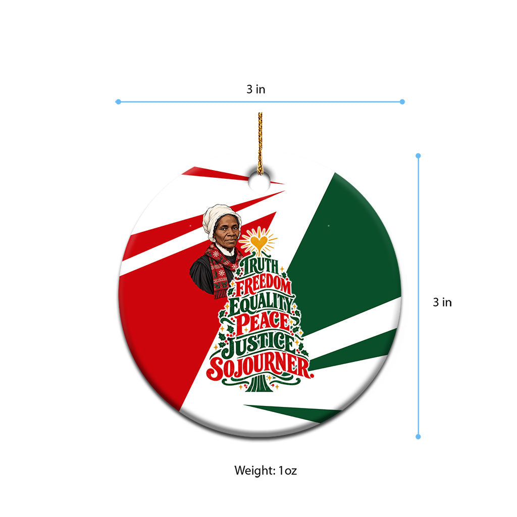 Sojourner Truth Christmas Ceramic Ornament Festive Holiday Graphic With Freedom Equality Peace Text