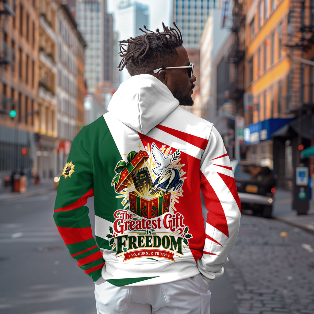 Sojourner Truth Christmas Hoodie Festive Holiday Graphic With Freedom Equality Peace Text
