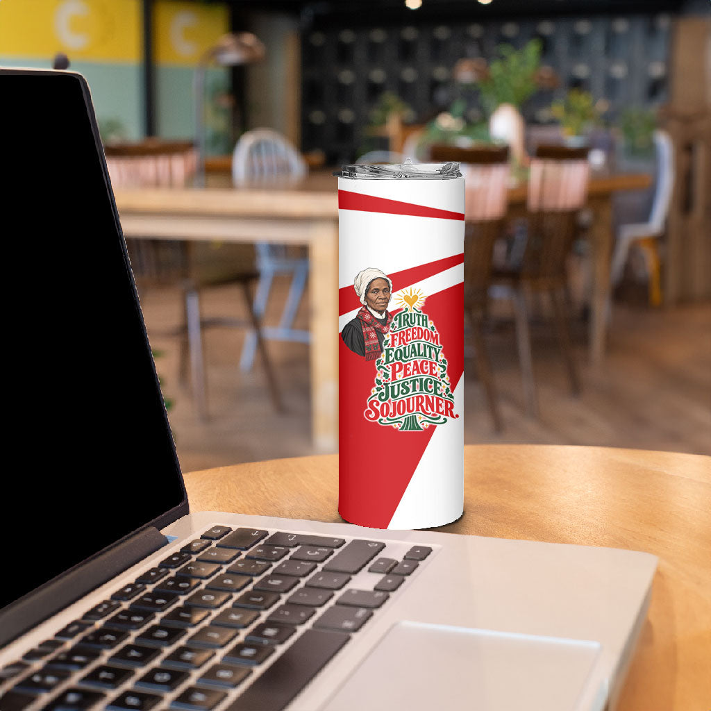 Sojourner Truth Christmas Skinny Tumbler Festive Holiday Graphic With Freedom Equality Peace Text