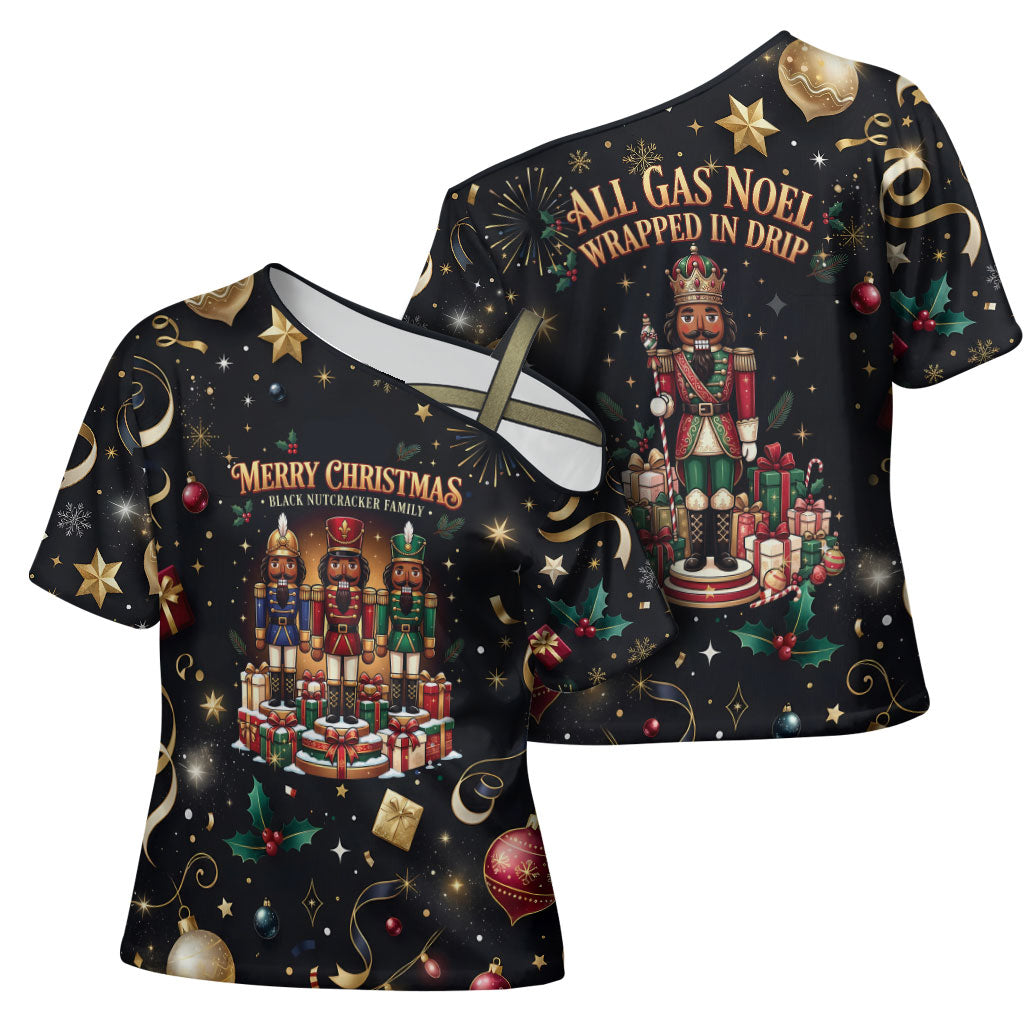 Black Nutcracker Family Christmas Cross Shoulder Shirt African American Noel Wrapped In Drip