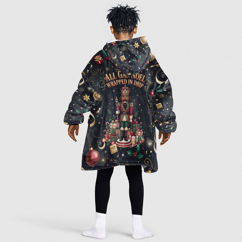 Black Nutcracker Family Christmas Kid Wearable Blanket Hoodie African American Noel Wrapped In Drip