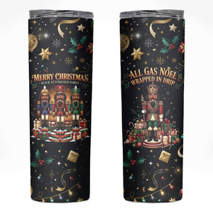 Black Nutcracker Family Christmas Skinny Tumbler African American Noel Wrapped In Drip