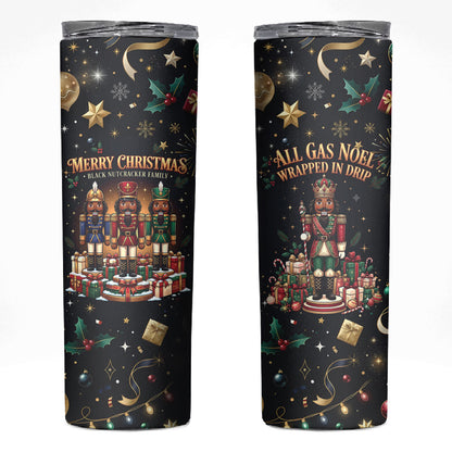 Black Nutcracker Family Christmas Skinny Tumbler African American Noel Wrapped In Drip