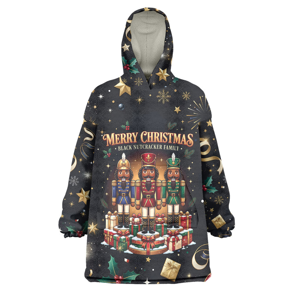 Black Nutcracker Family Christmas Wearable Blanket Hoodie African American Noel Wrapped In Drip