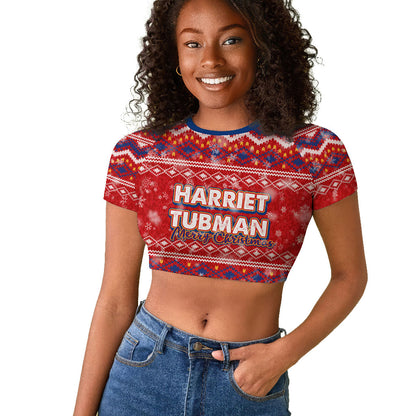 Harriet Tubman Christmas Raglan Cropped T shirt Pattern We Out African American