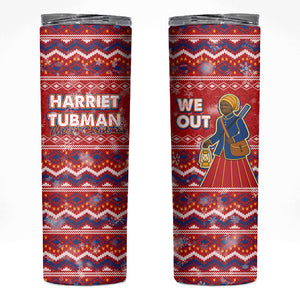 Harriet Tubman Christmas Skinny Tumbler Pattern We Out African American
