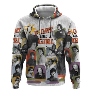 Black History Fight Like A Girl Hoodie African Feminist Icons and Bold Retro Art Style - African Pride