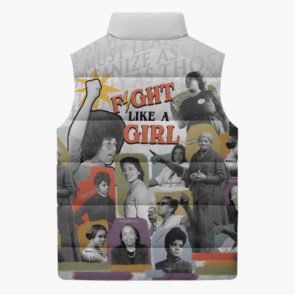 Black History Fight Like A Girl Sleeveless Puffer Jacket African Feminist Icons and Bold Retro Art Style - African Pride