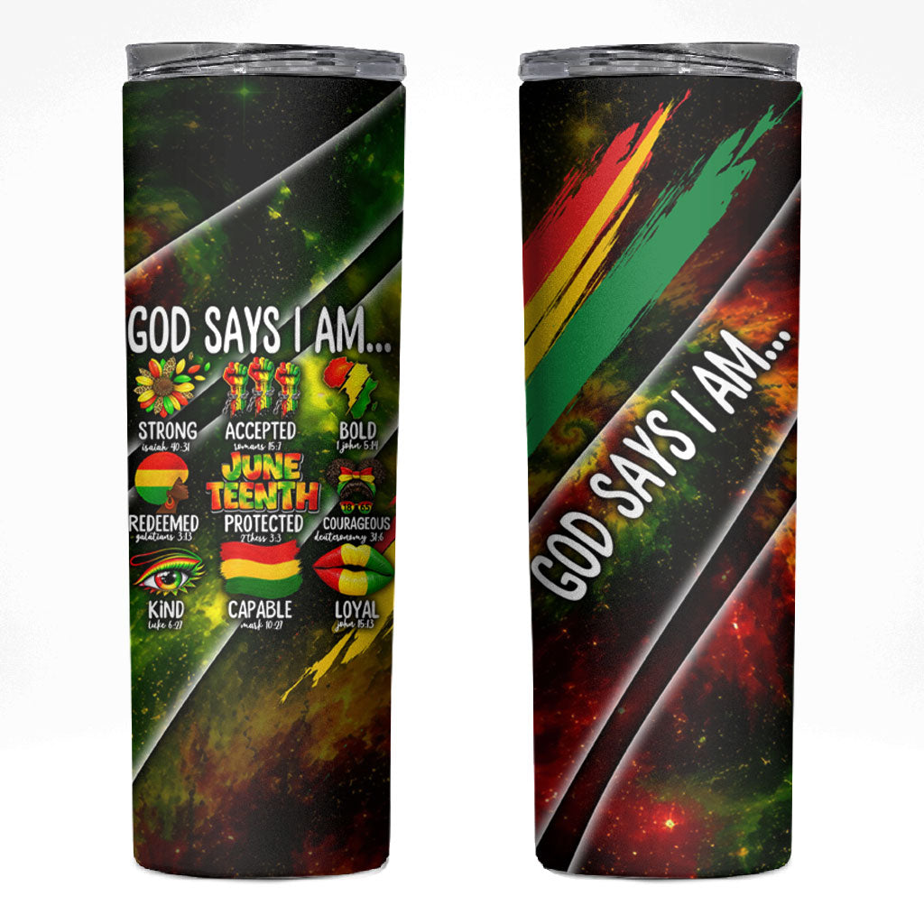 Juneteenth God Says I Am Christian Freedom Skinny Tumbler Pan African Flag Colors Tie Dye Galaxy