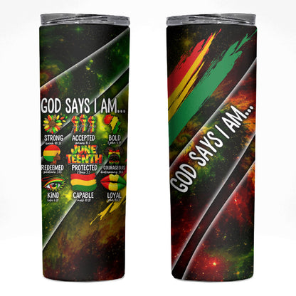 Juneteenth God Says I Am Christian Freedom Skinny Tumbler Pan African Flag Colors Tie Dye Galaxy