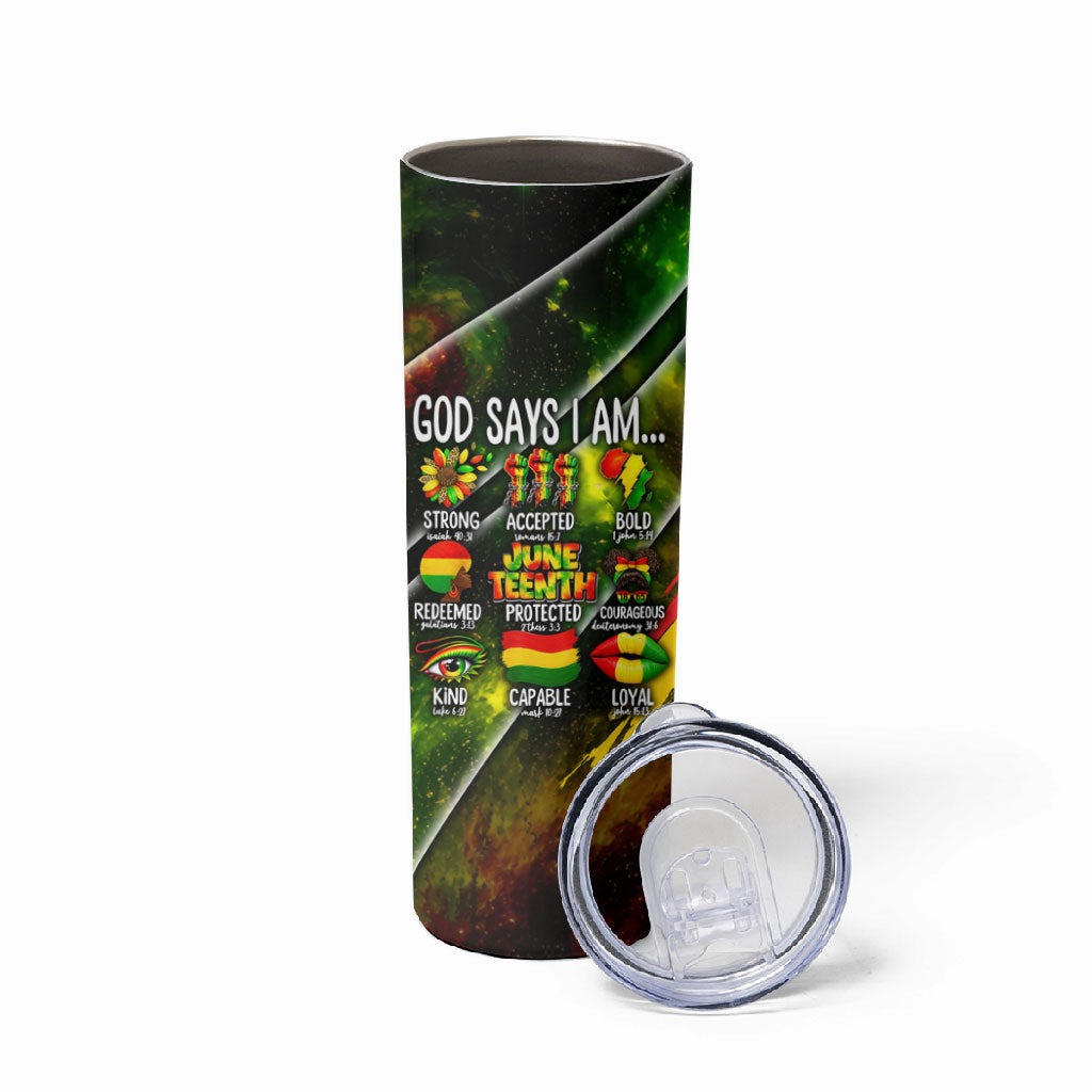 Juneteenth God Says I Am Christian Freedom Skinny Tumbler Pan African Flag Colors Tie Dye Galaxy