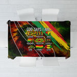 Juneteenth God Says I Am Christian Freedom Tablecloth Pan African Flag Colors Tie Dye Galaxy