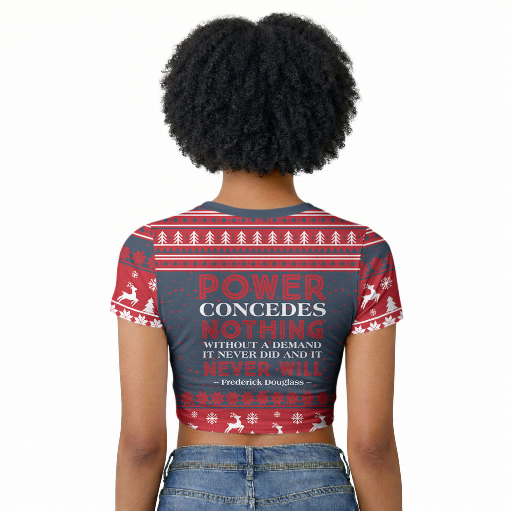 Frederick Douglass Christmas Raglan Cropped T shirt Power Concedes Nothing Quote Ugly Sweater Knitted Pattern