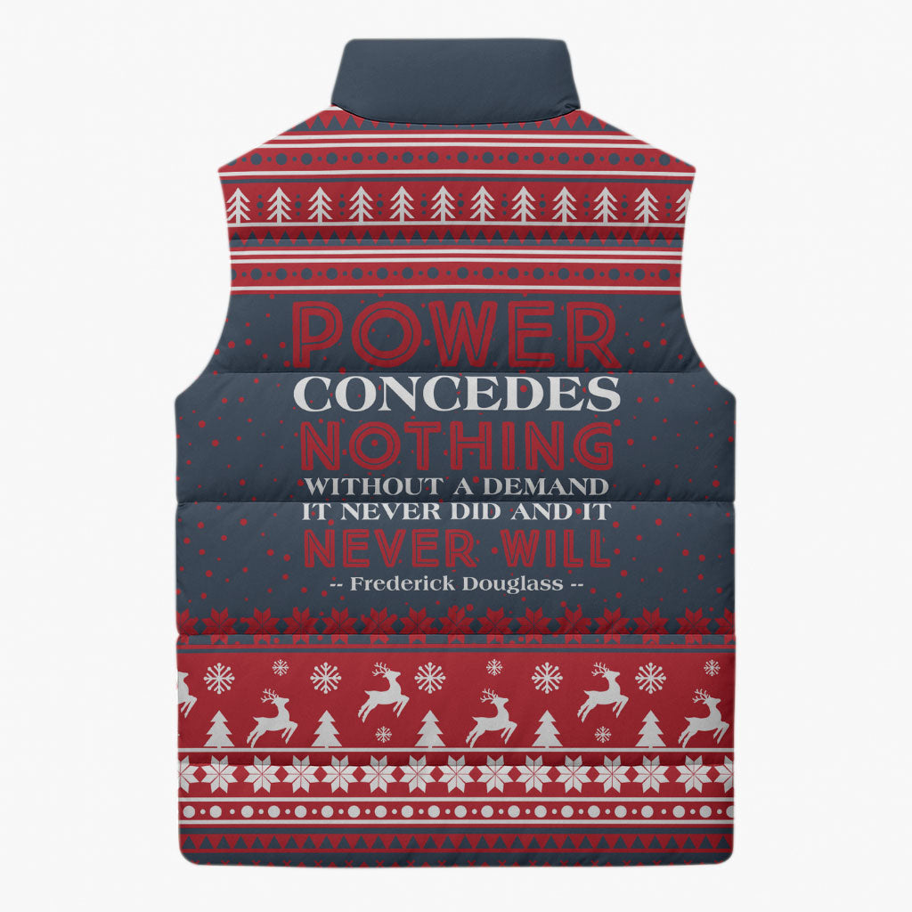 Frederick Douglass Christmas Sleeveless Puffer Jacket Power Concedes Nothing Quote Ugly Sweater Knitted Pattern