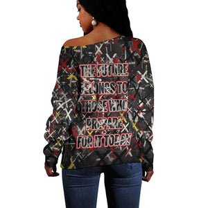 Malcolm X Off Shoulder Sweater Street Art Style Portrait Quote The Future Belongs to Those Who Prepare Civil Rights Tribute - African Pride