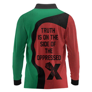 Malcolm X Long Sleeve Polo Shirt Truth Is on the Side of the Oppressed Quote Civil Rights Tribute - African Pride