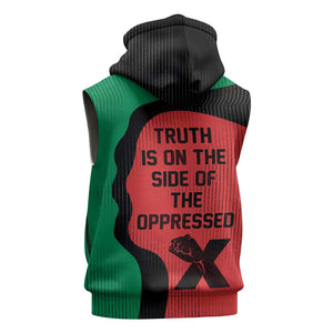 Malcolm X Sleeveless Hoodie Truth Is on the Side of the Oppressed Quote Civil Rights Tribute - African Pride
